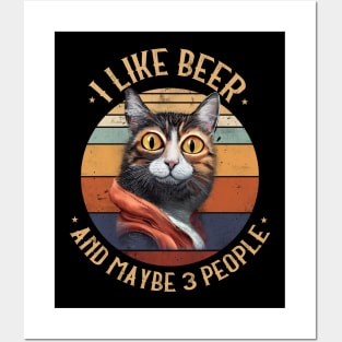 I Like Beer And Maybe 3 People Funny Cat Posters and Art